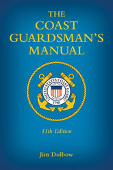 The Coast Guardsman's Manual, 11th Edition